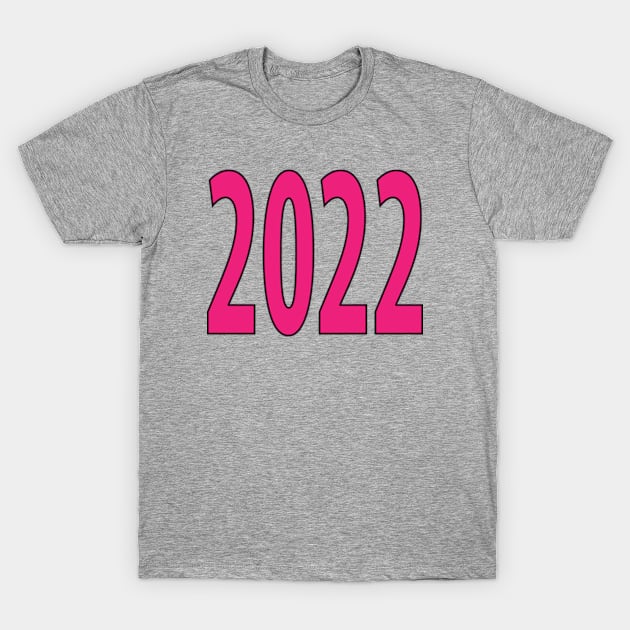 Happy New Year 2022 T-Shirt by CLOCLO